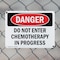 Signmission Do Not Enter Chemotherapy In Progress Danger Sign, Plastic, 10in W x 7in L, 2PK OS-2PACK-DS-P-710-L-1902 - alternate 5